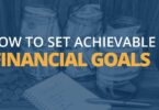 How to Set Financial Goals for Your Future